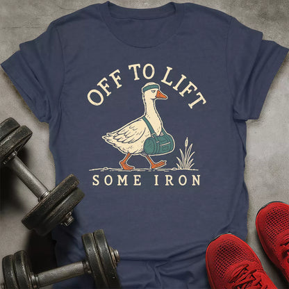 Off To Lift T-Shirt