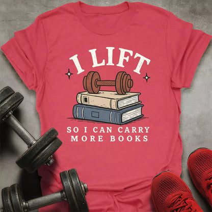Lift More Books T-Shirt