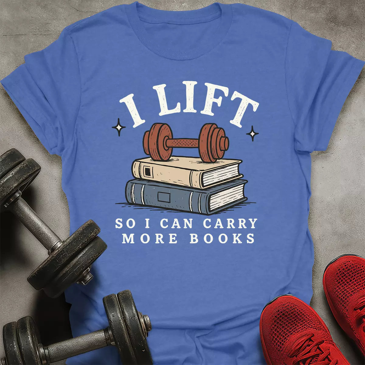 Lift More Books T-Shirt