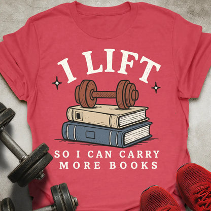 Lift More Books T-Shirt