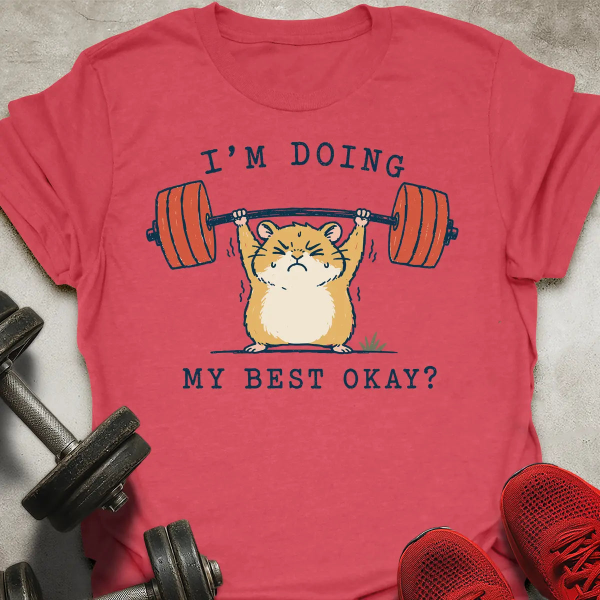 Doing My Best T-Shirt