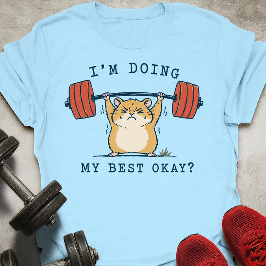 Doing My Best T-Shirt