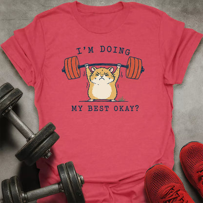 Doing My Best T-Shirt