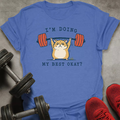 Doing My Best T-Shirt