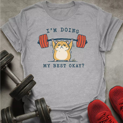 Doing My Best T-Shirt