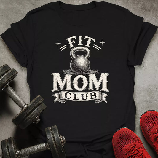 Fit Mom Club T-Shirt