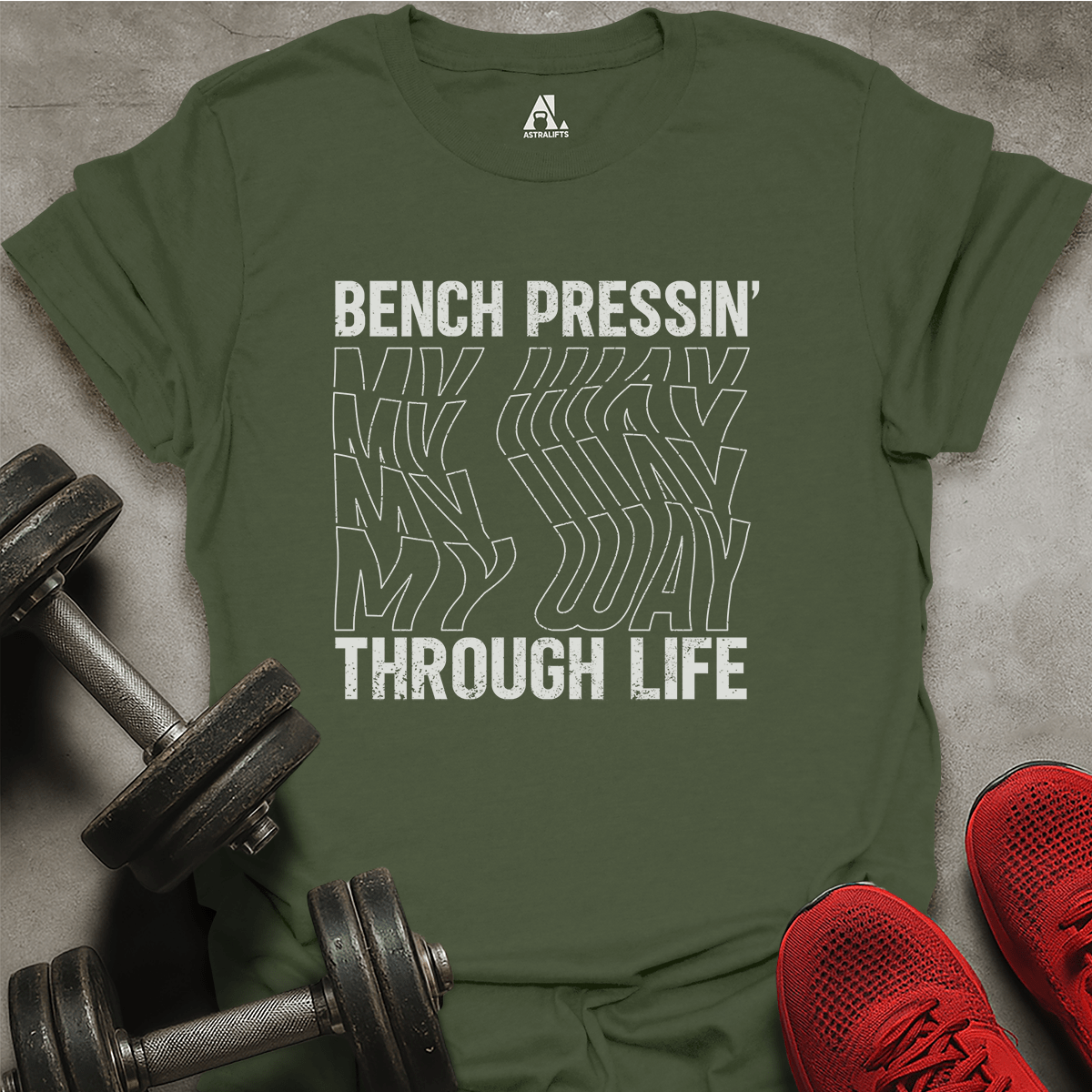 Bench Pressin' My Way T-Shirt