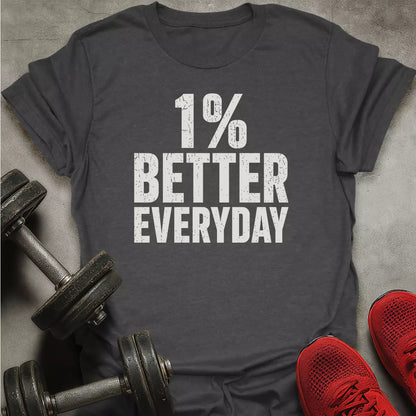 1% Better T-Shirt
