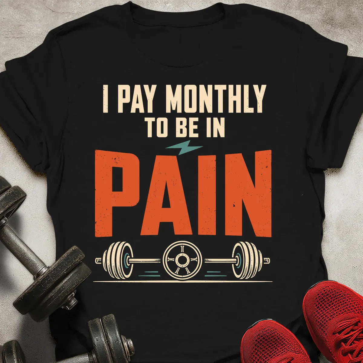 I Pay Monthly T-Shirt