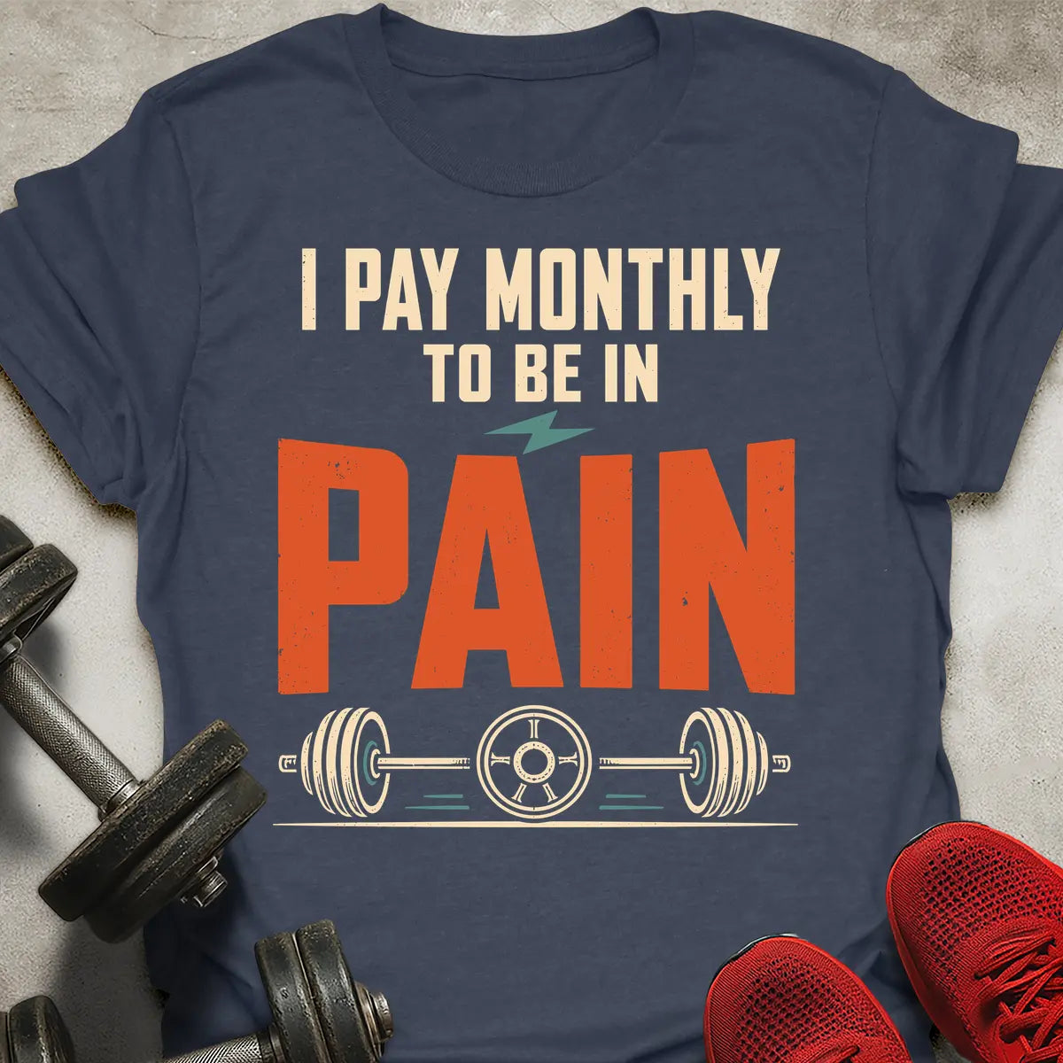 I Pay Monthly T-Shirt