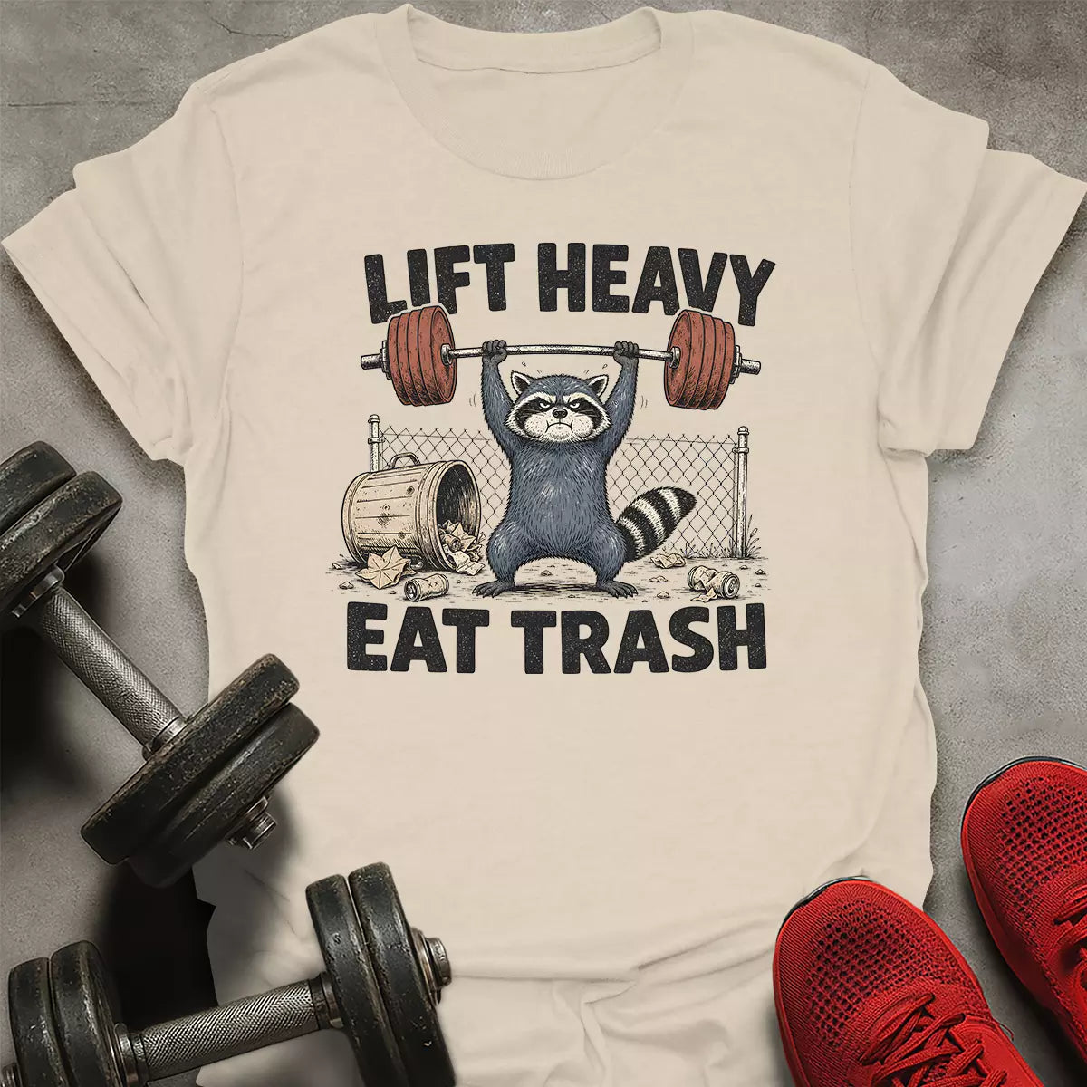 Raccoon Eat Trash T-Shirt