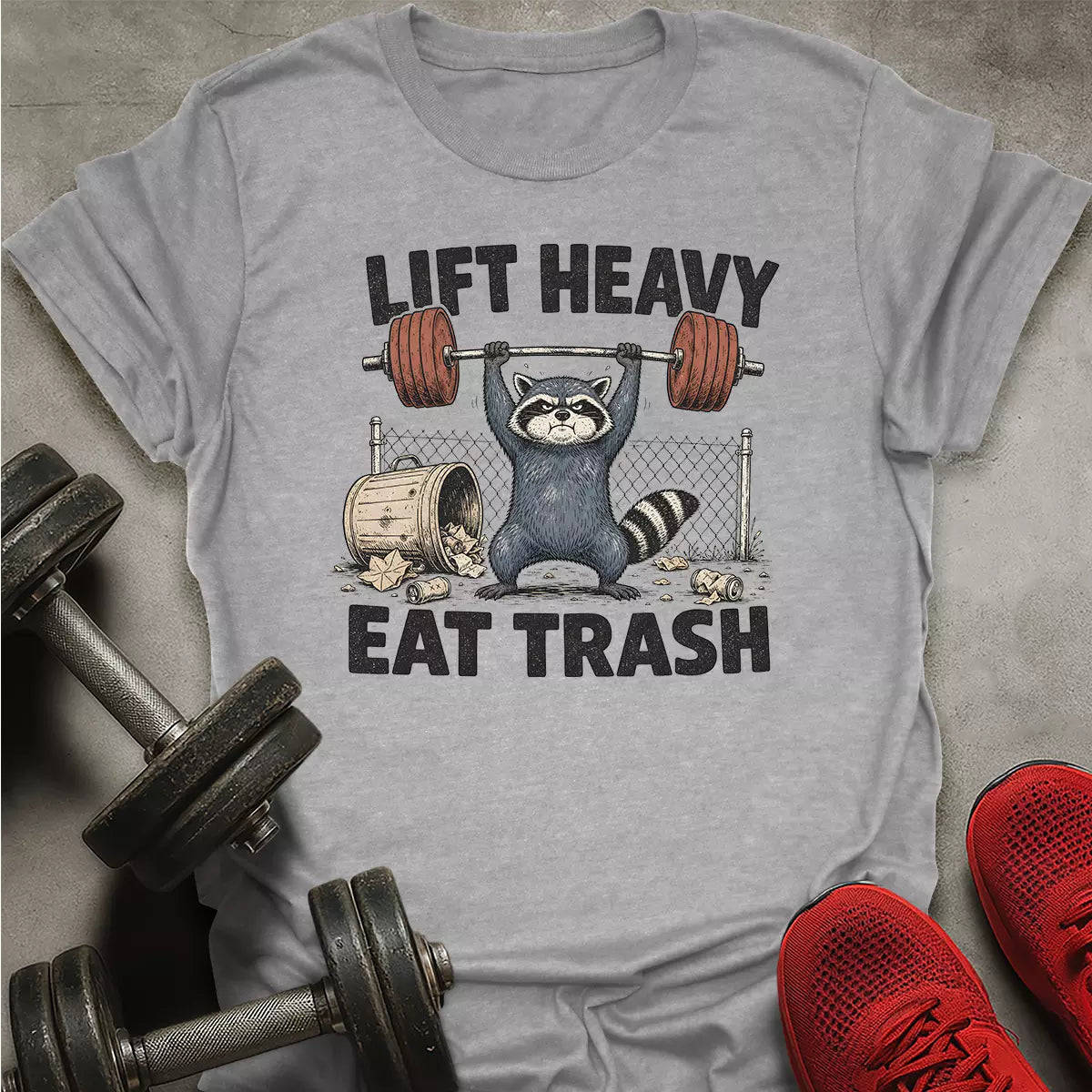 Raccoon Eat Trash T-Shirt