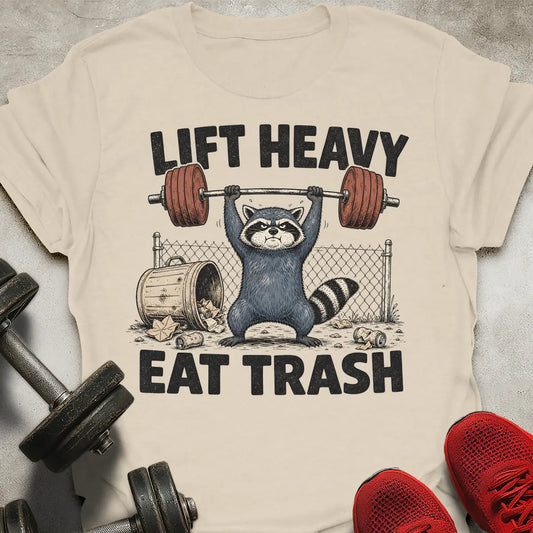 Raccoon Eat Trash T-Shirt