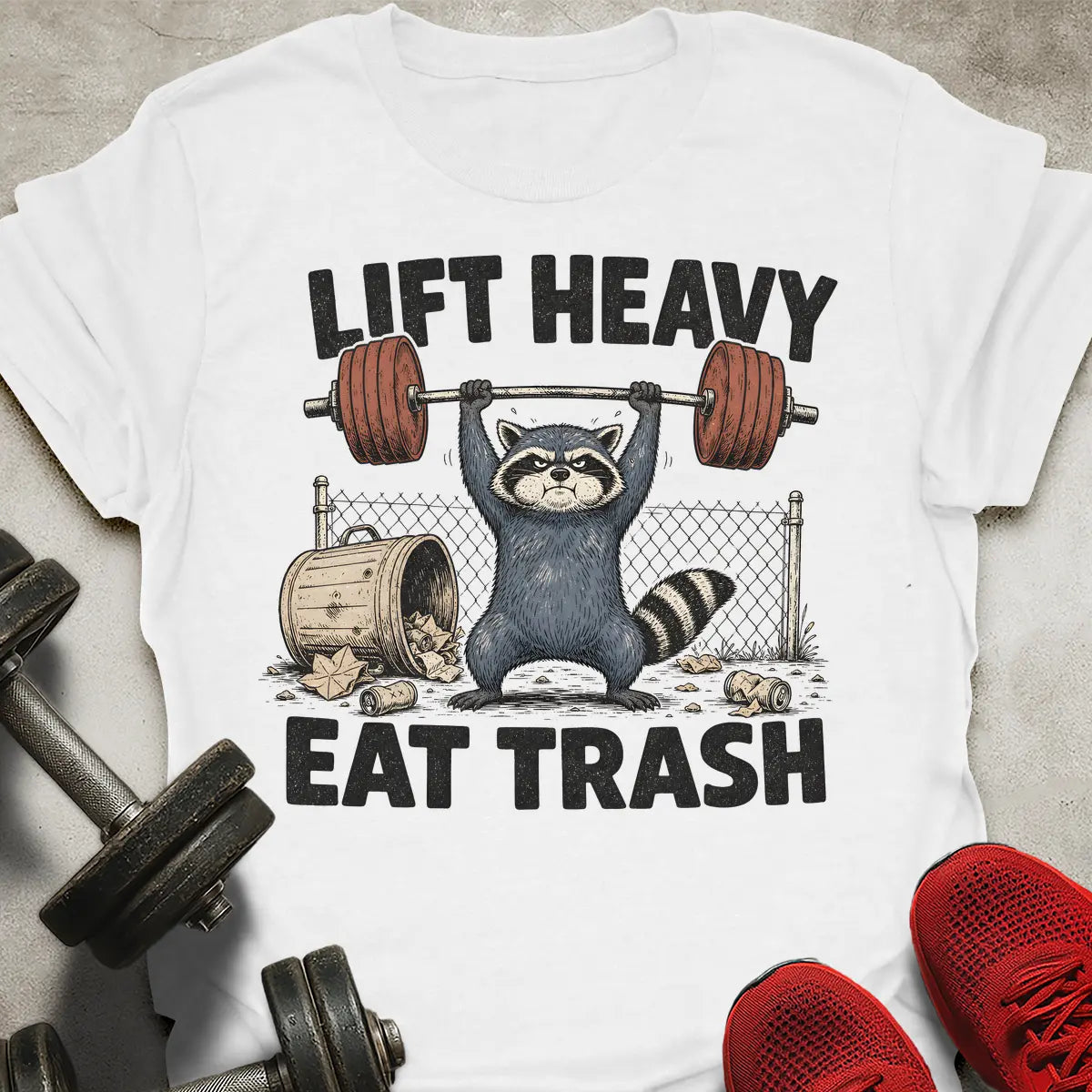 Raccoon Eat Trash T-Shirt