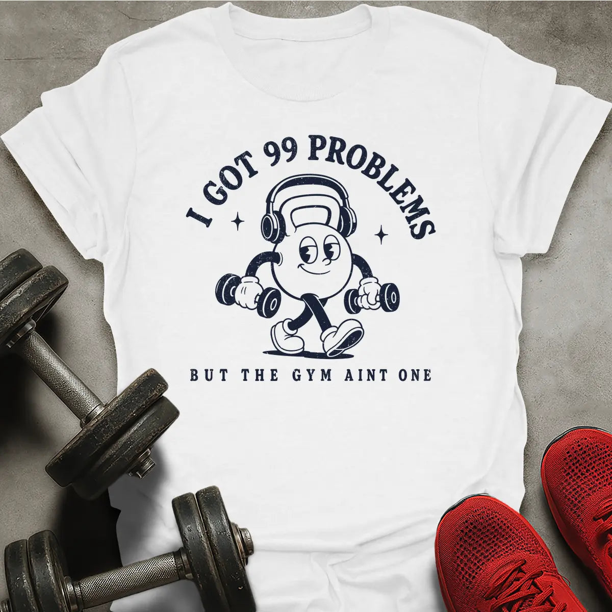 99 Problems T-Shirt