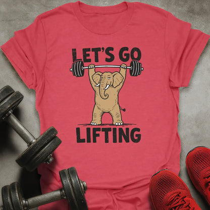 Let's Go Lifting T-Shirt