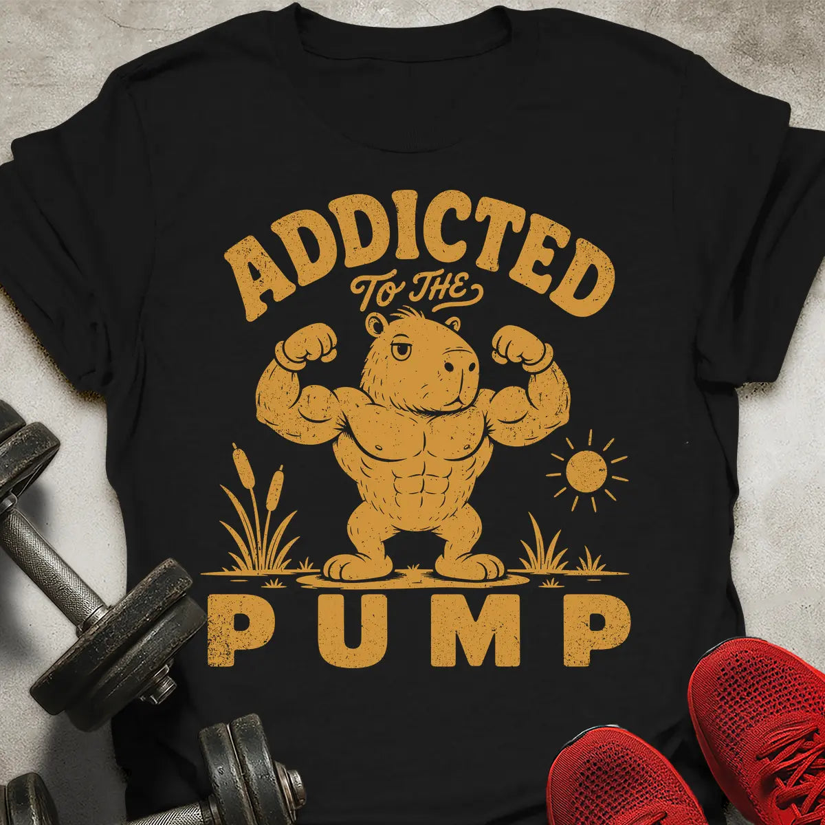 Addicted To Pump T-Shirt