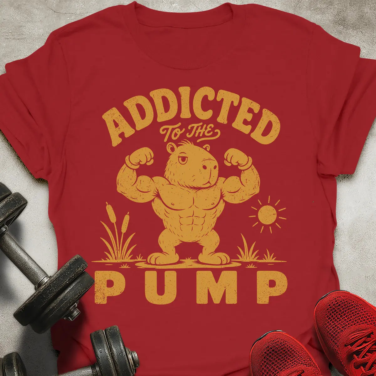 Addicted To Pump T-Shirt