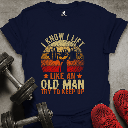 Try To Keep Up T-Shirt