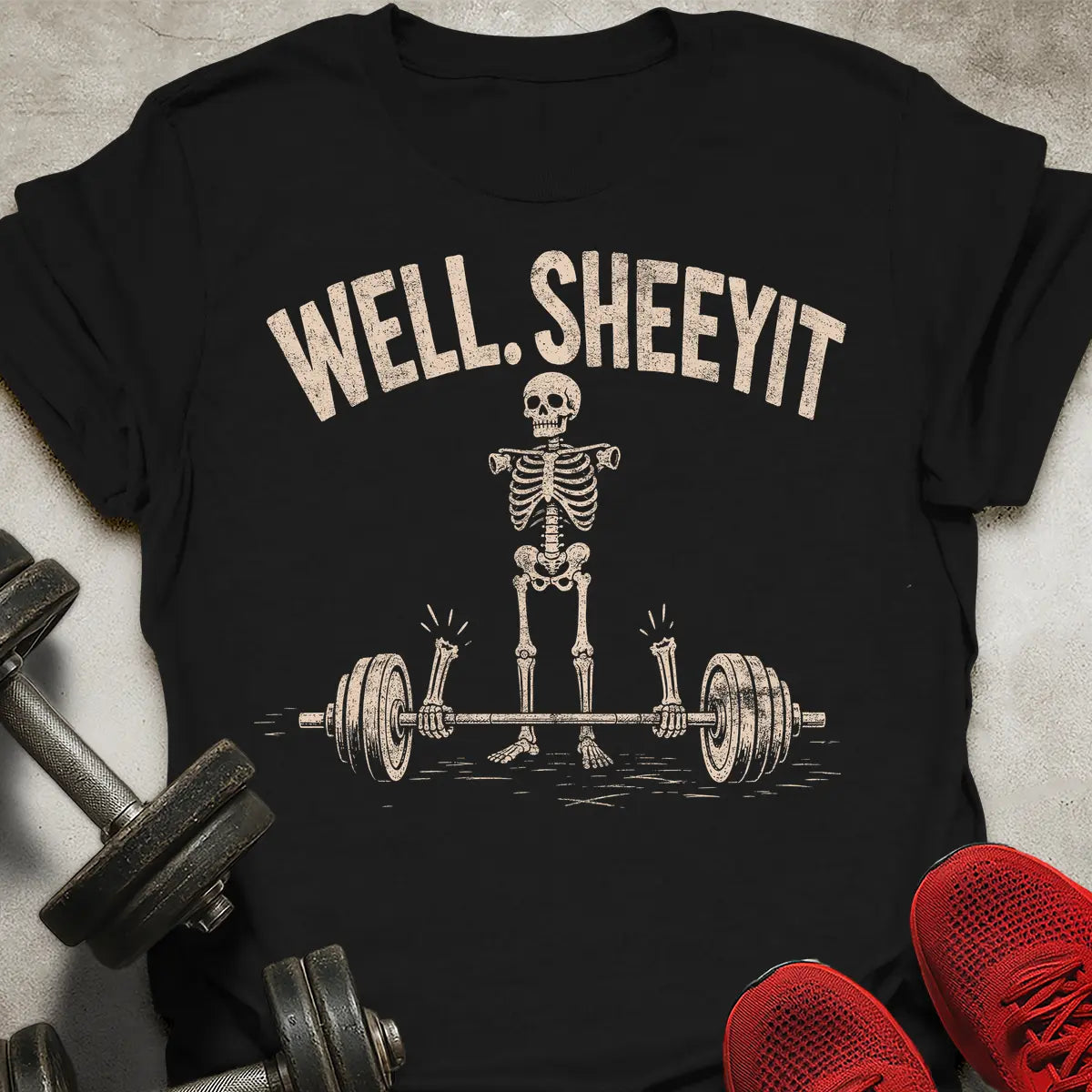 Well Sheeyt T-Shirt