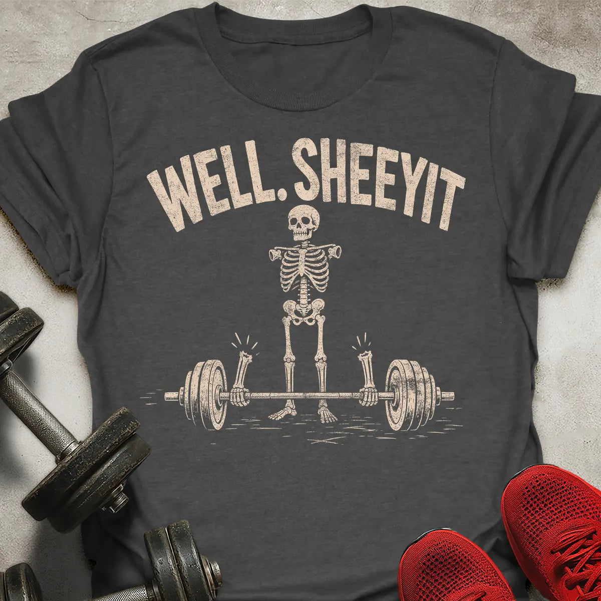 Well Sheeyt T-Shirt