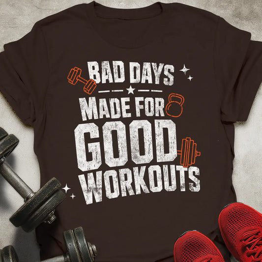 Made For Good Workouts T-Shirt