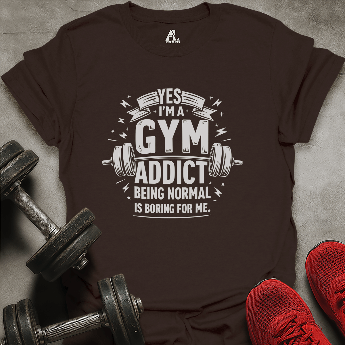 Gym Addict T-Shirt