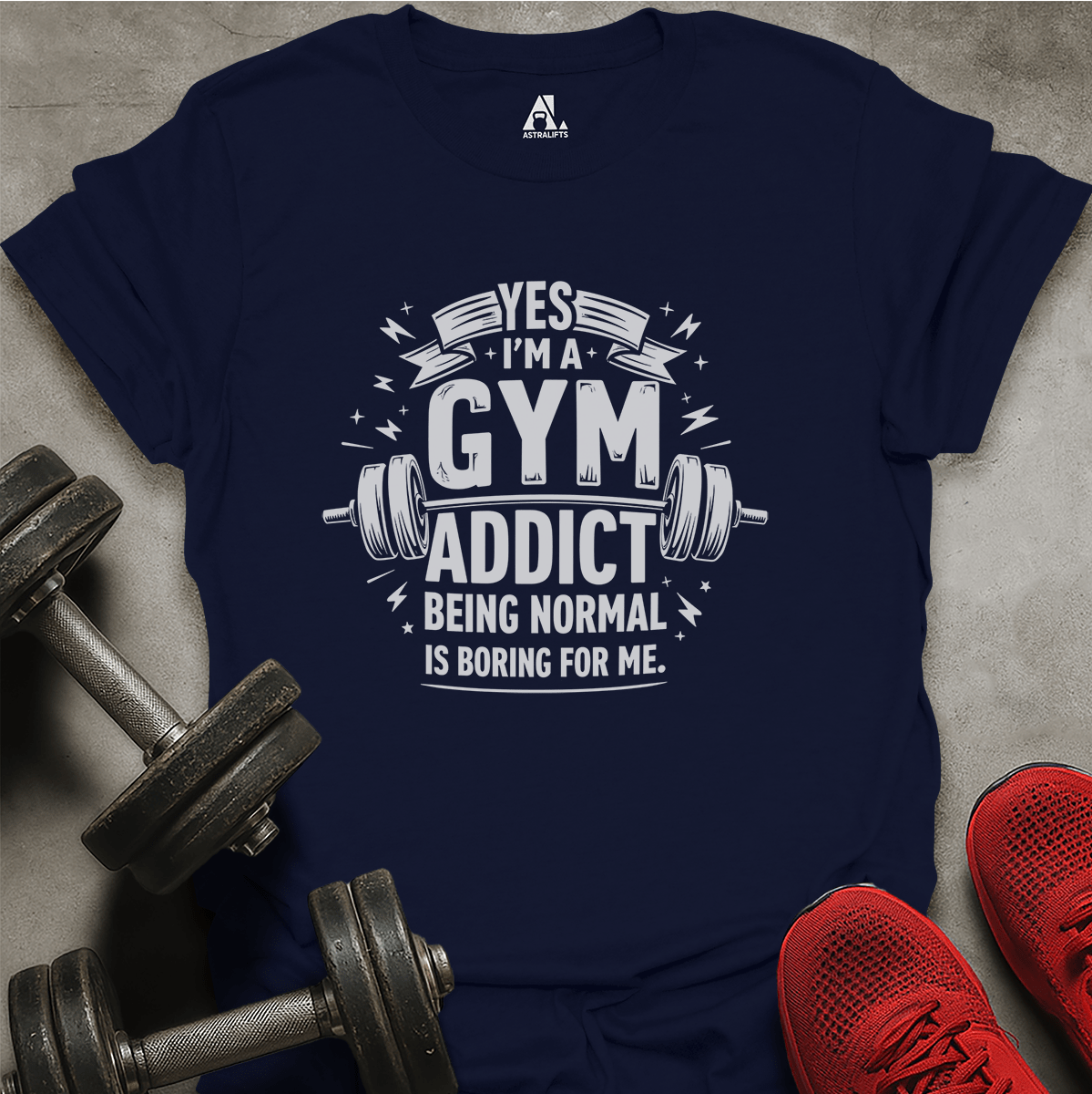 Gym Addict T-Shirt