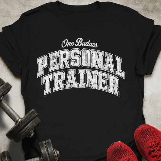 Badass Personal Trainer T-Shirt