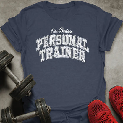 Badass Personal Trainer T-Shirt