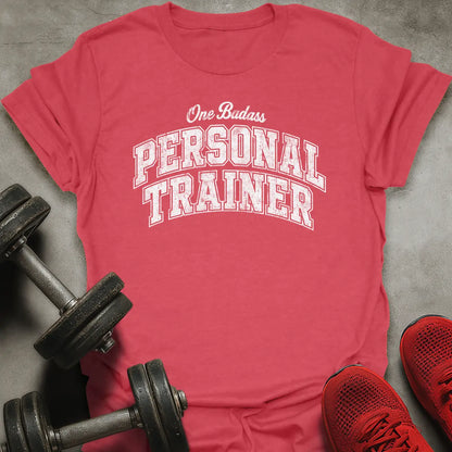 Badass Personal Trainer T-Shirt