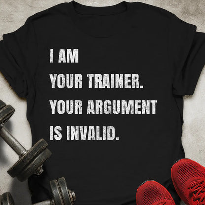 Argument Is Invalid T-Shirt
