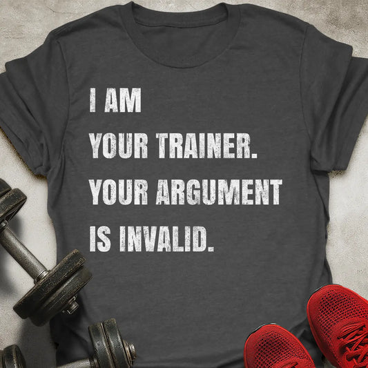 Argument Is Invalid T-Shirt