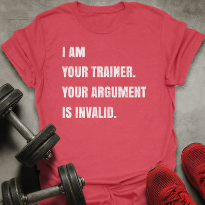 Argument Is Invalid T-Shirt