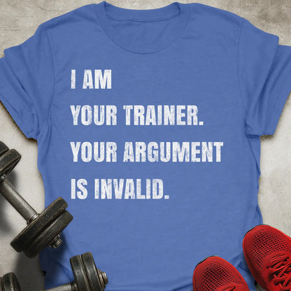 Argument Is Invalid T-Shirt