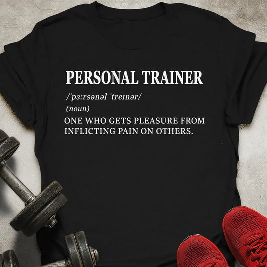 Personal Trainer Definition T-Shirt