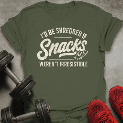 I'd Be Shredded T-Shirt