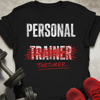 Personal Torturer T-Shirt