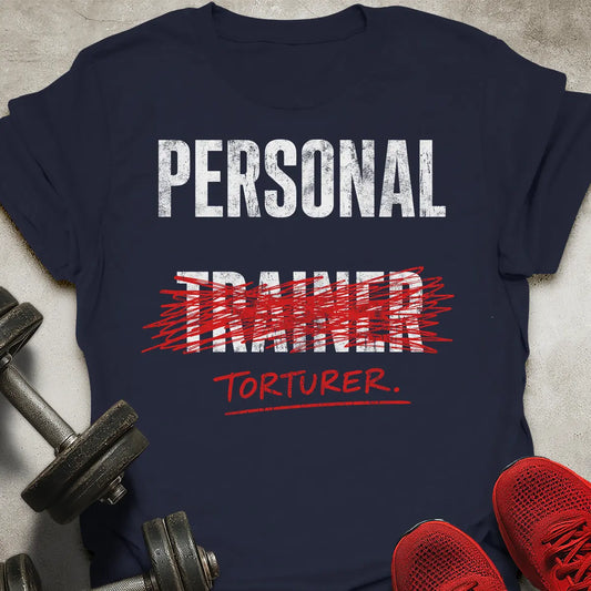 Personal Torturer T-Shirt