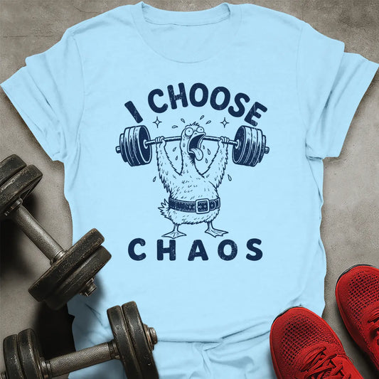 I Choose Chaos T-Shirt