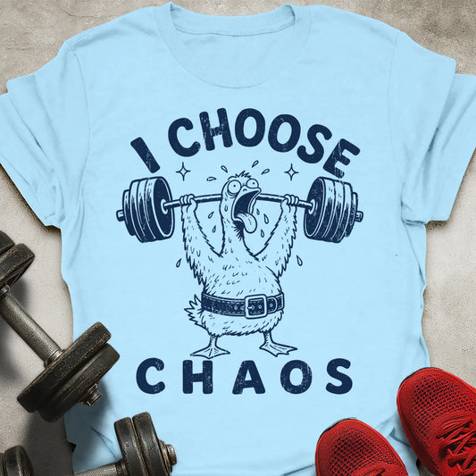 I Choose Chaos T-Shirt