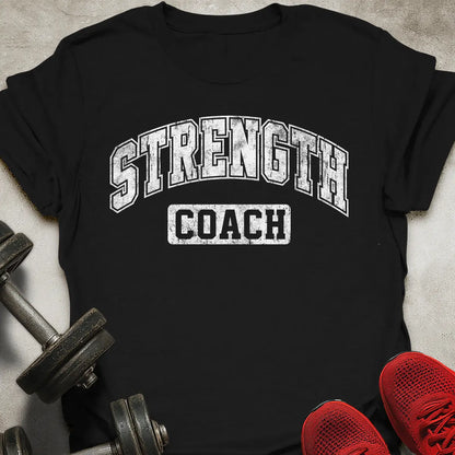 Strength Coach T-Shirt
