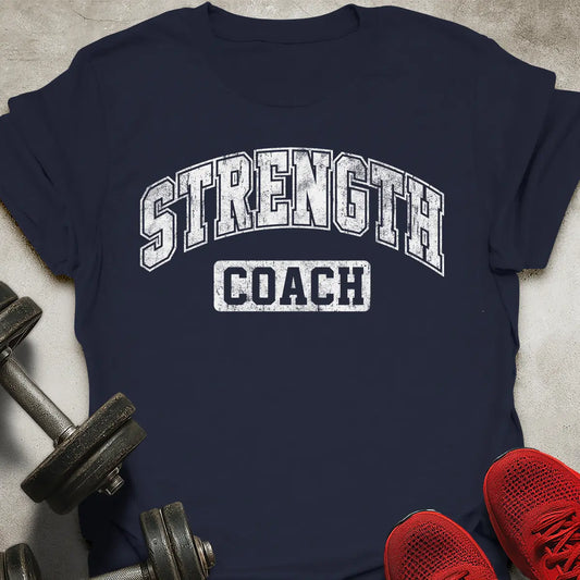 Strength Coach T-Shirt