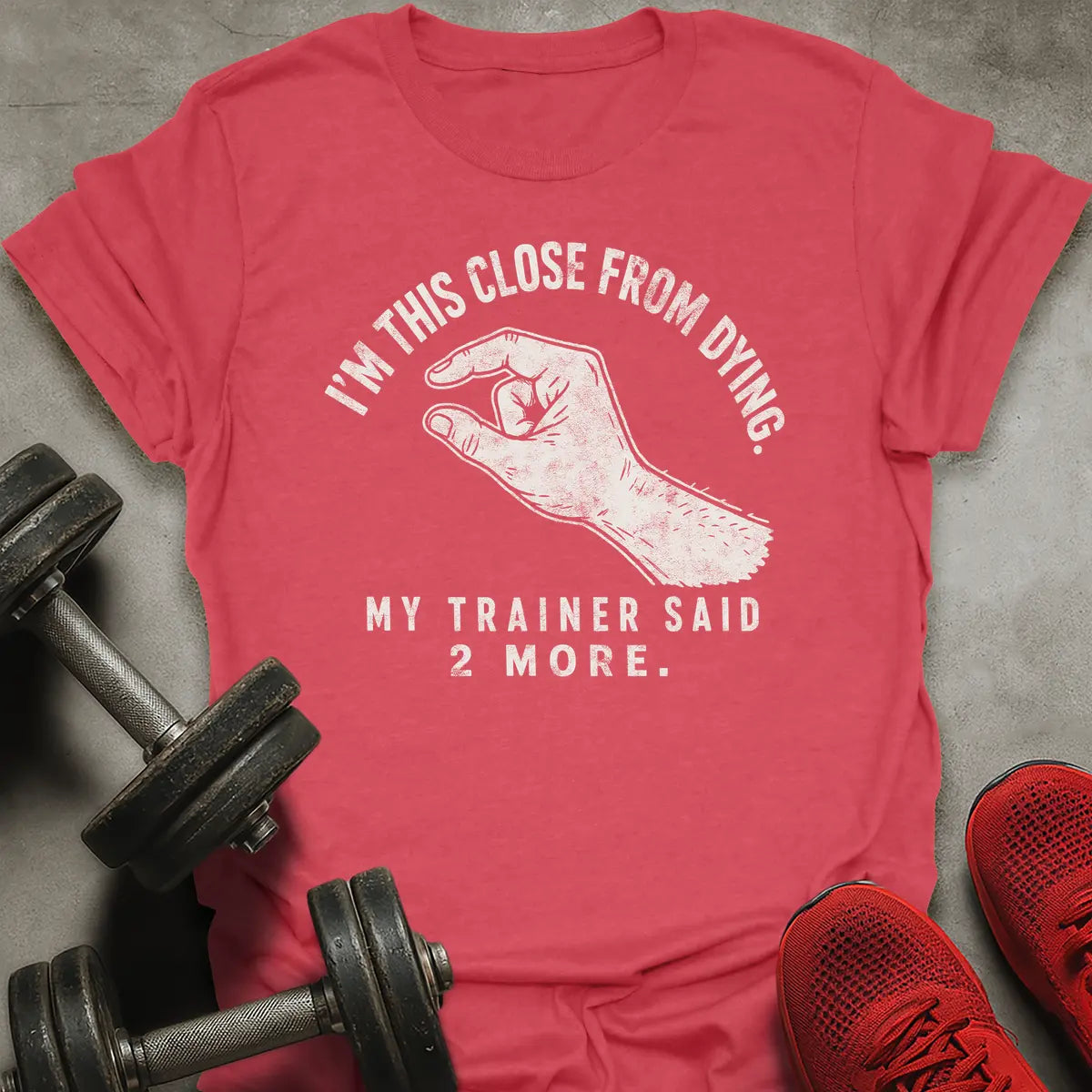I'm This Close T-Shirt