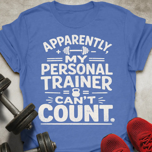 Can't Count T-Shirt