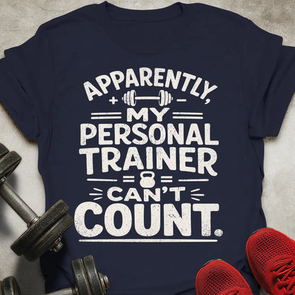 Can't Count T-Shirt