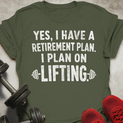 Plan On Lifting T-Shirt