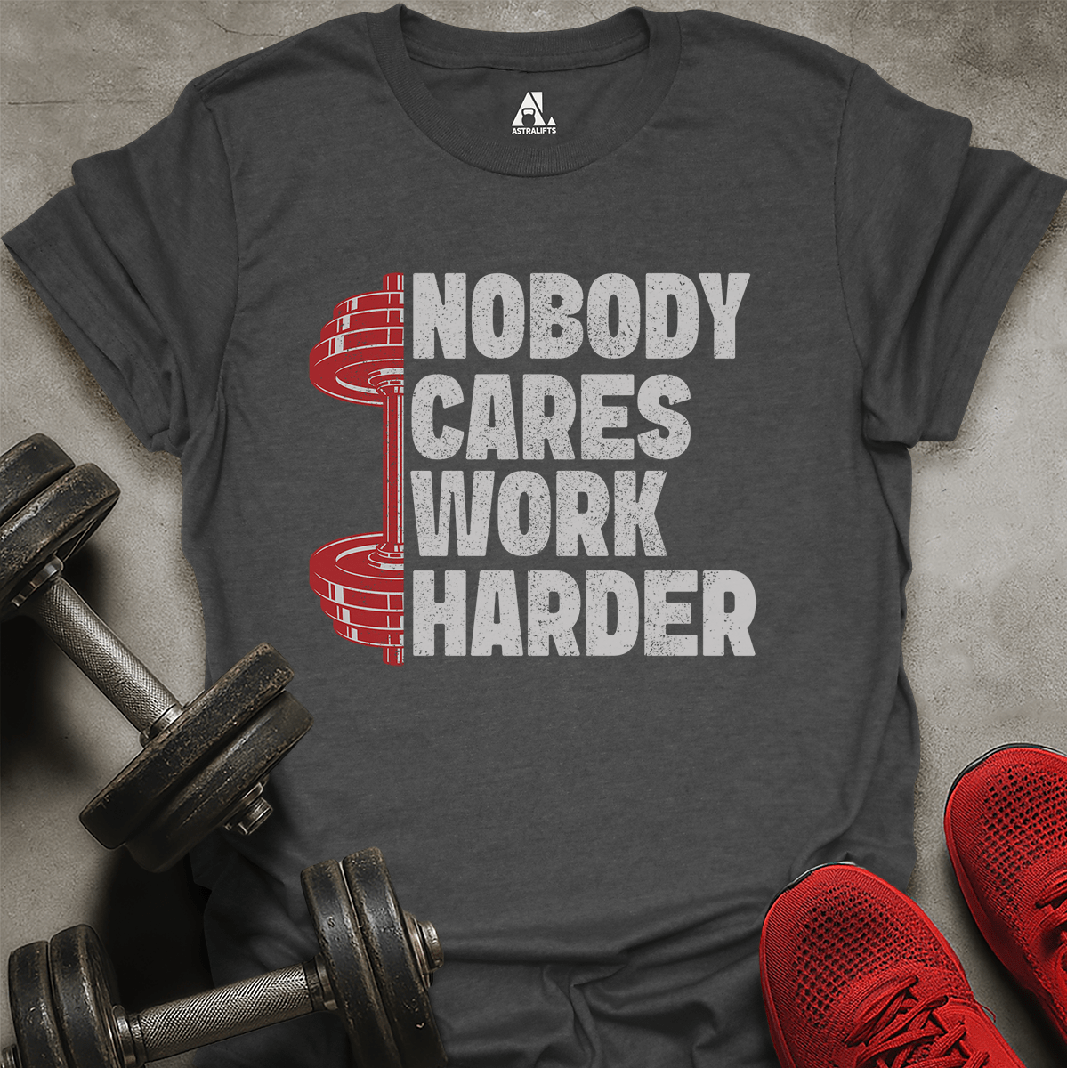 Work Harder T-Shirt