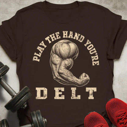 The Hand You're Delt T-Shirt