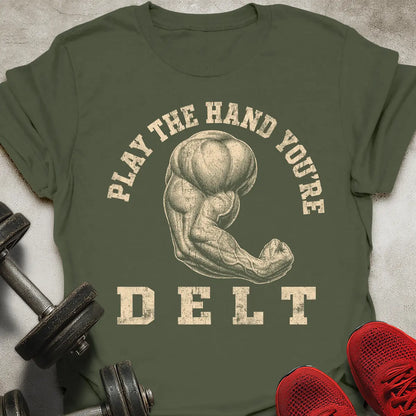 The Hand You're Delt T-Shirt